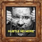 Bay Kid – Hustle No More